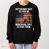 Memorial Day Is For Them Veteran's Day Is For Me Veteran Women's Sweatshirt thumb 0