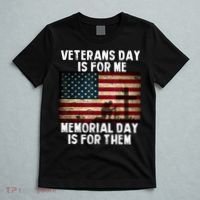 Memorial Day Is For Them Veteran's Day Is For Me Veteran T-Shirt thumb 5