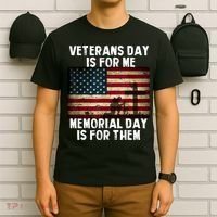 Memorial Day Is For Them Veteran's Day Is For Me Veteran T-Shirt thumb 6