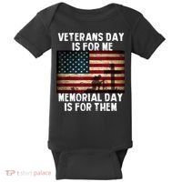Memorial Day Is For Them Veteran's Day Is For Me Veteran Baby Bodysuit thumb 0