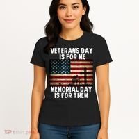 Memorial Day Is For Them Veteran's Day Is For Me Veteran Women's T-Shirt thumb 4
