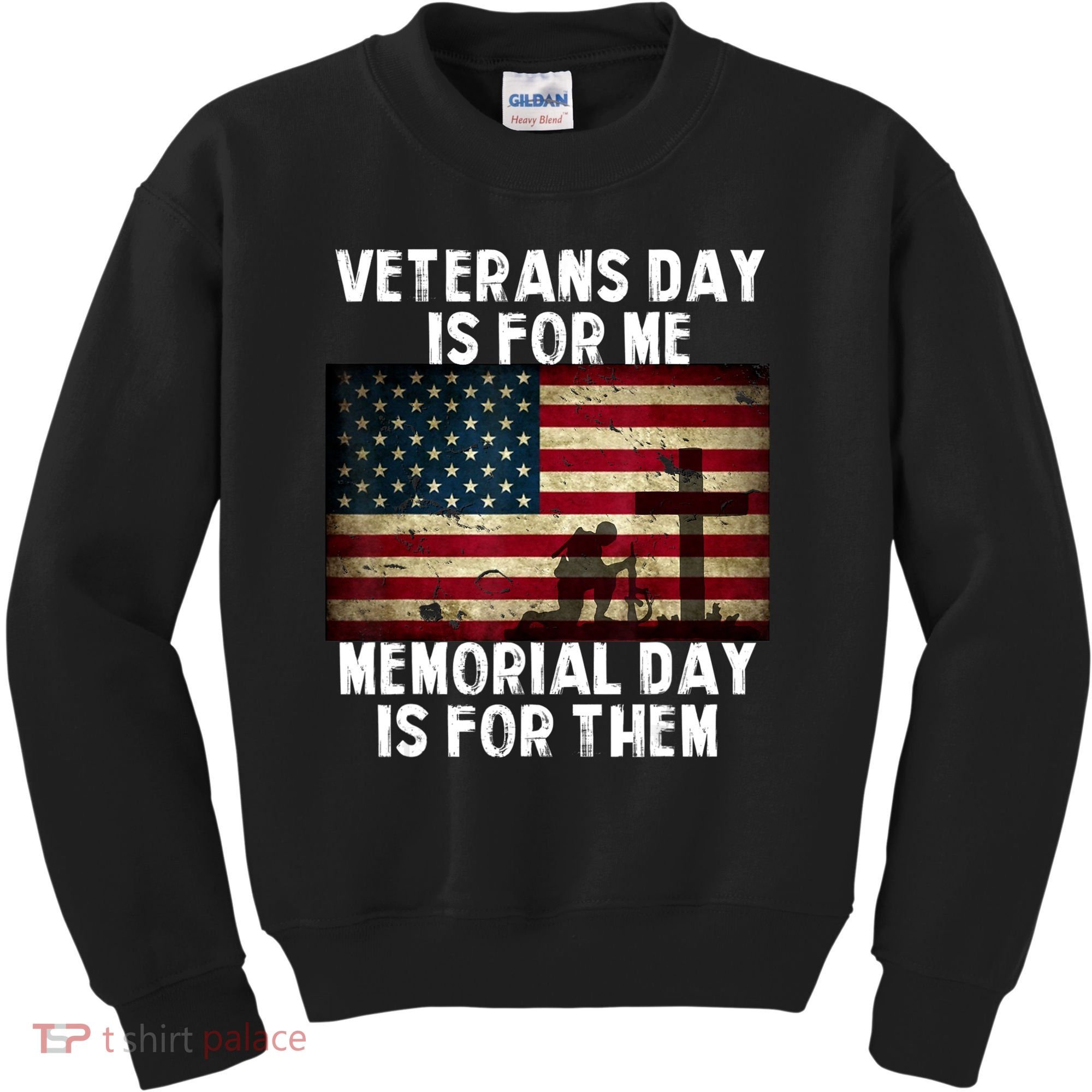 Memorial Day Is For Them Veteran's Day Is For Me Veteran Kids Sweatshirt