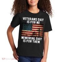 Memorial Day Is For Them Veteran's Day Is For Me Veteran Kids T-Shirt thumb 2