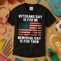 Memorial Day Is For Them Veteran's Day Is For Me Veteran Kids T-Shirt thumb 3