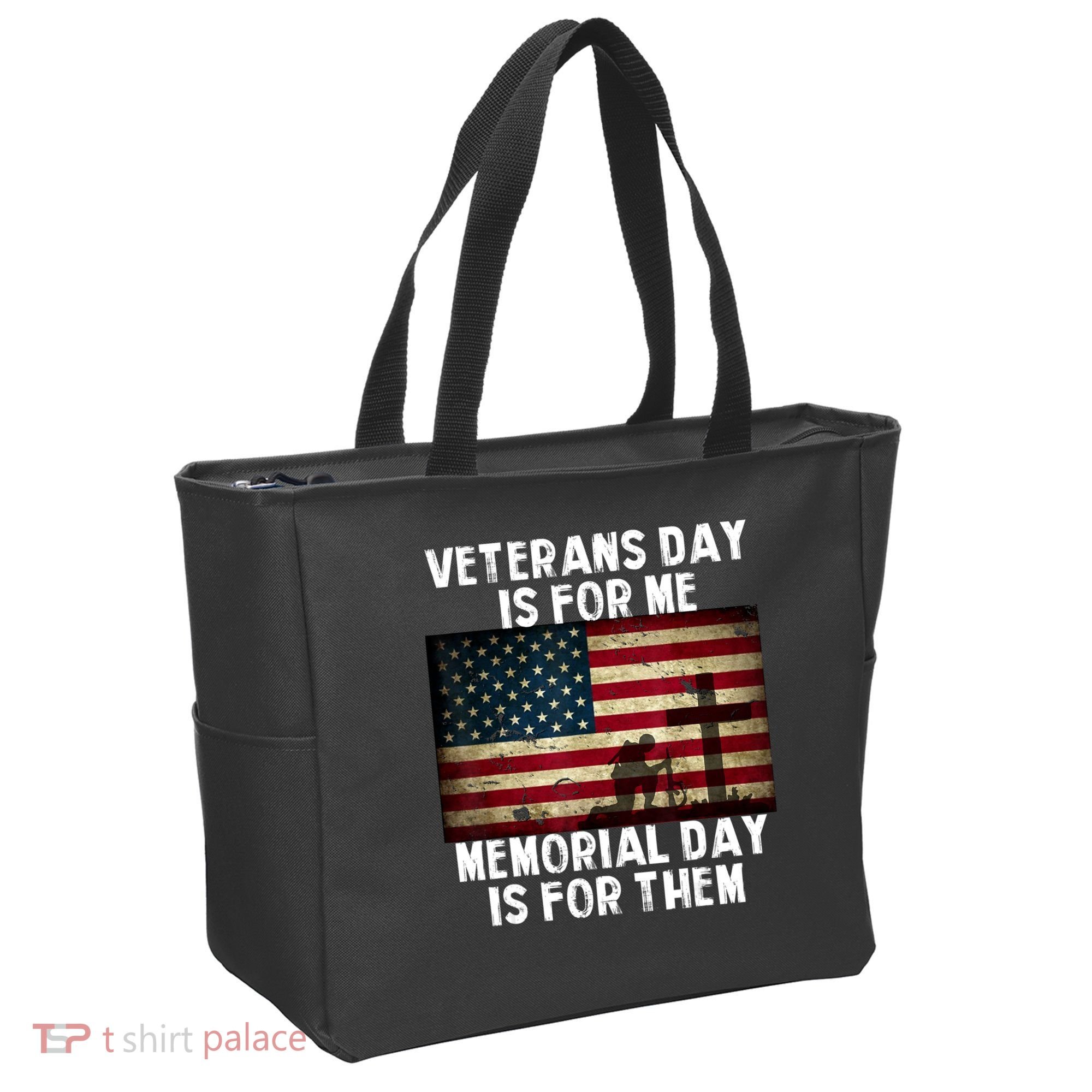 Memorial Day Is For Them Veteran's Day Is For Me Veteran Tote Bag