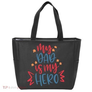 My Dad Is My Hero Cute Gift Tote Bag