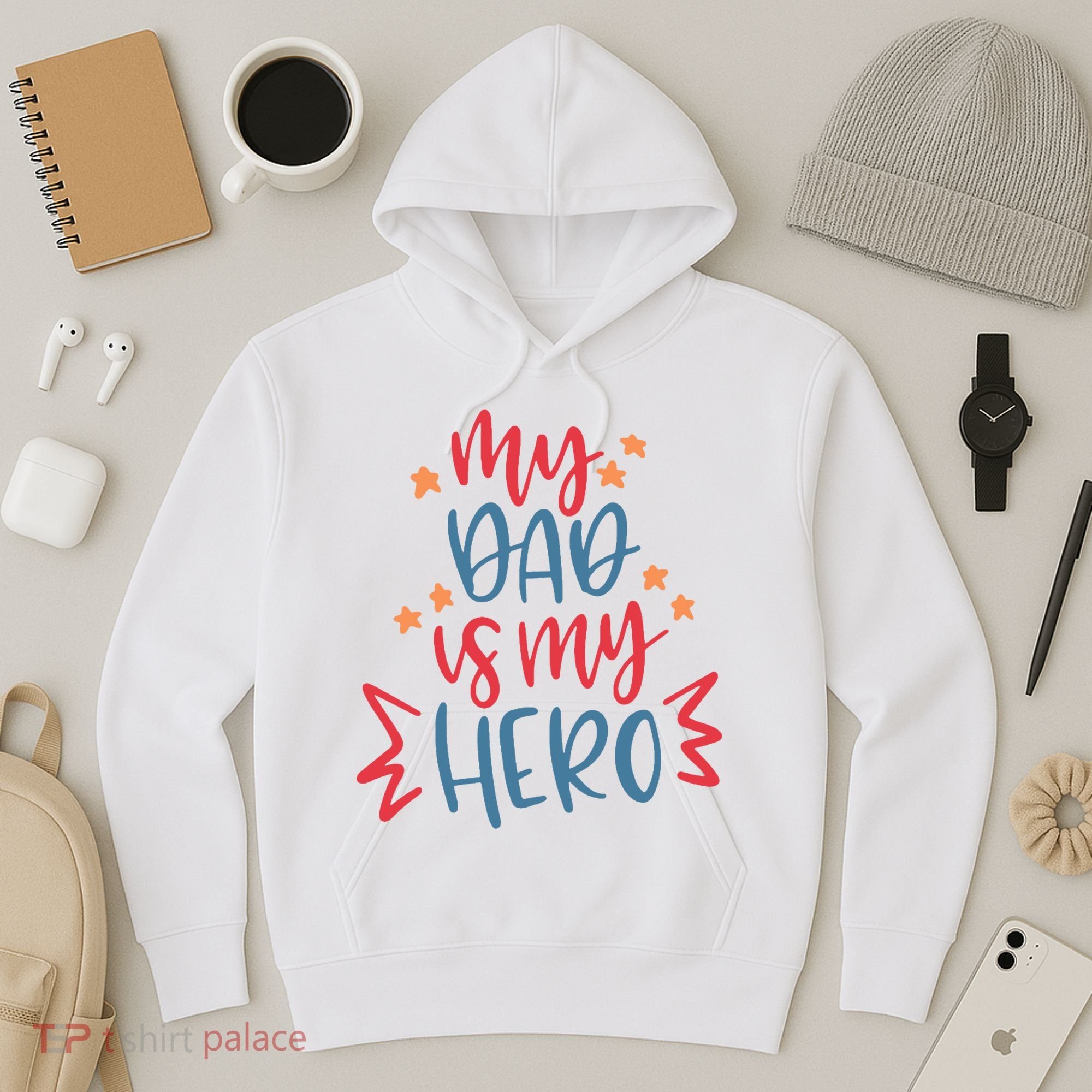 My Dad Is My Hero Cute Gift Hoodie