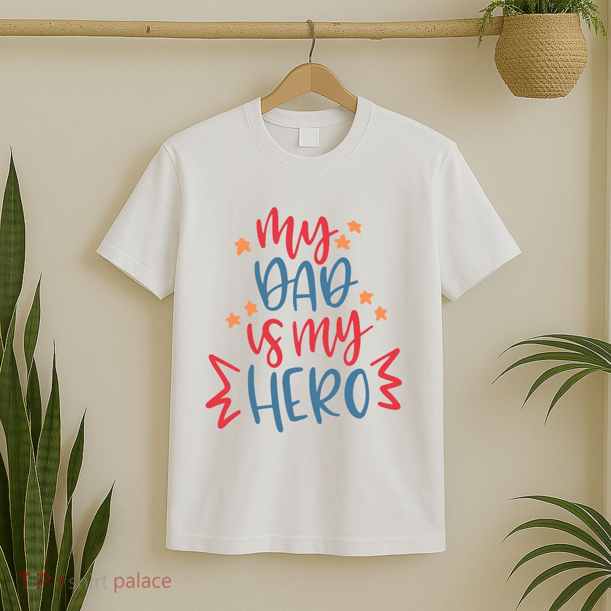 My Dad Is My Hero Cute Gift T-Shirt