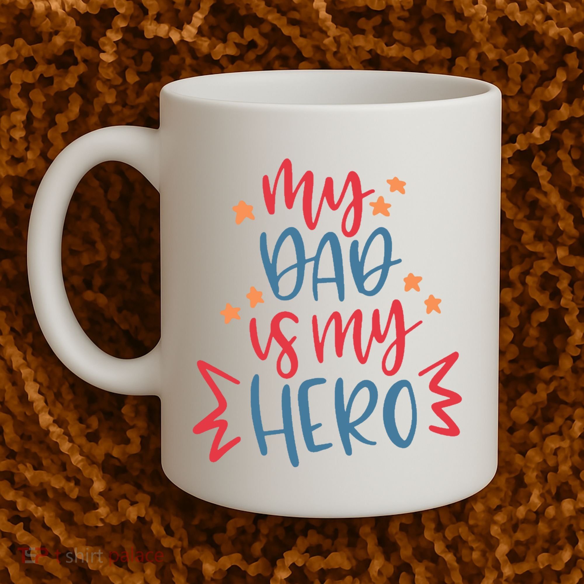 My Dad Is My Hero Cute Gift Coffee Mug