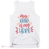 My Dad Is My Hero Cute Gift Tank Top thumb 0