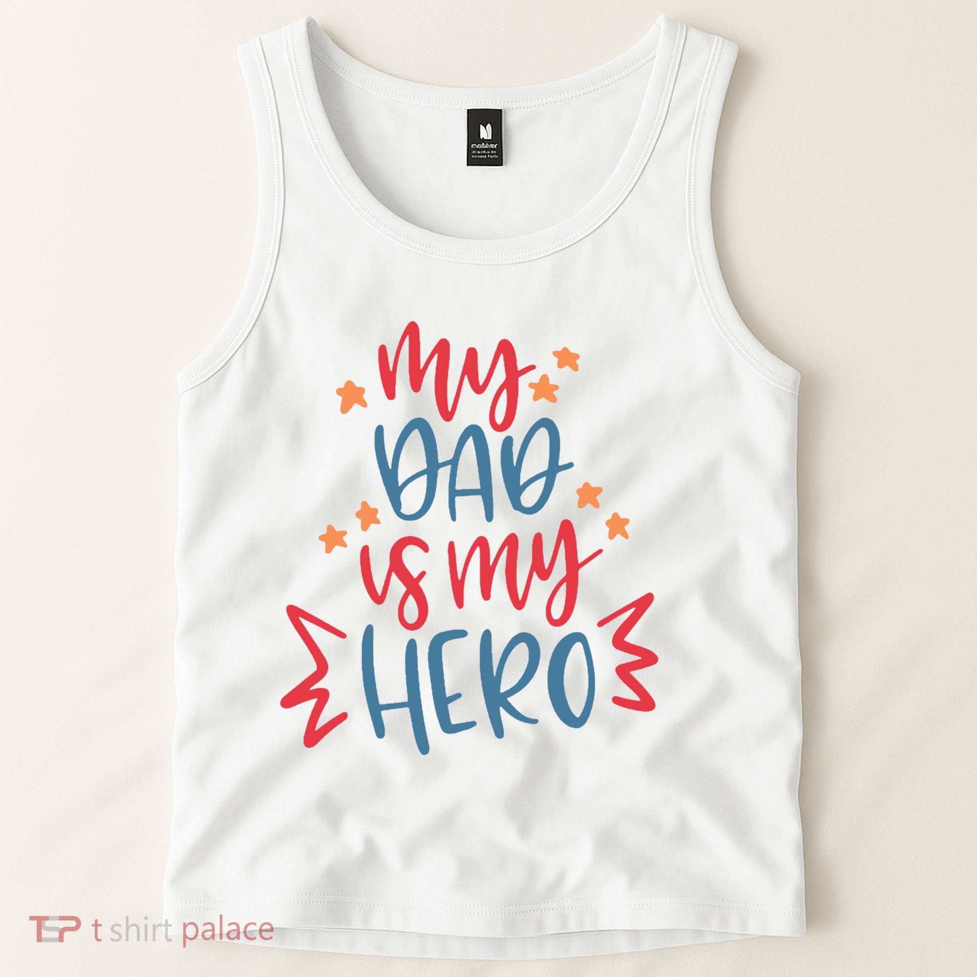 My Dad Is My Hero Cute Gift Tank Top