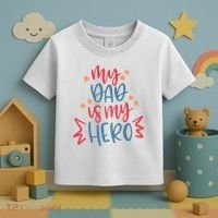 My Dad Is My Hero Cute Gift Toddler T-Shirt thumb 3