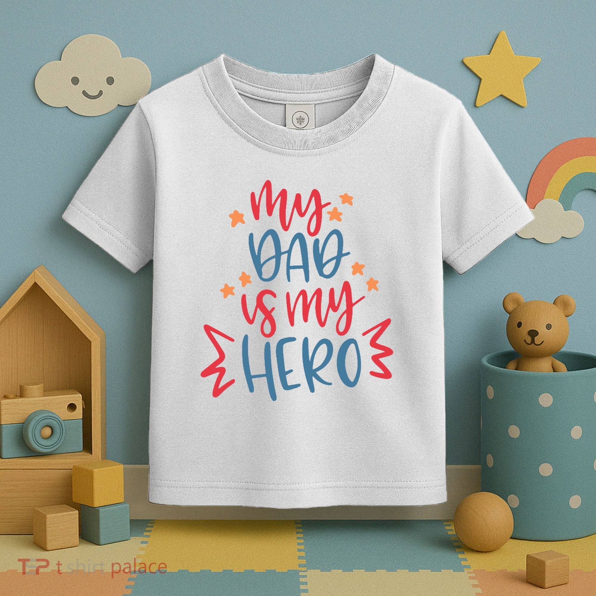 My Dad Is My Hero Cute Gift Toddler T-Shirt