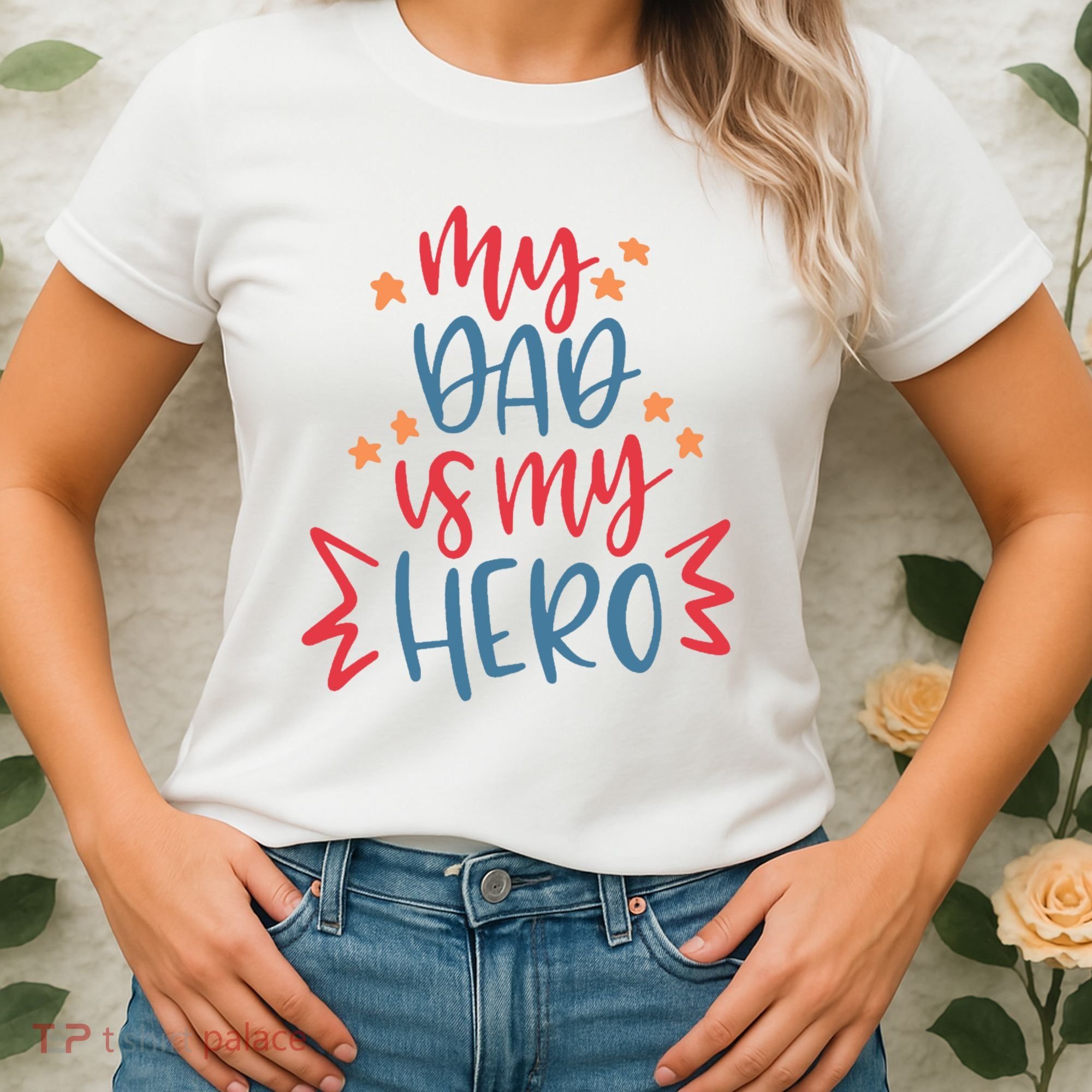 My Dad Is My Hero Cute Gift Women's T-Shirt