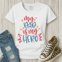 My Dad Is My Hero Cute Gift Women's T-Shirt thumb 3