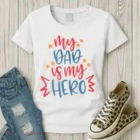 My Dad Is My Hero Cute Gift Women's T-Shirt thumb 3