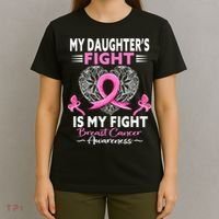 My Daughter Is A Survivor Breast Cancer Awareness T-Shirt thumb 4