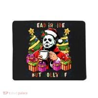 Myers Dead Inside But Jolly Af Myers Christmas Tree Mousepad thumb 0
