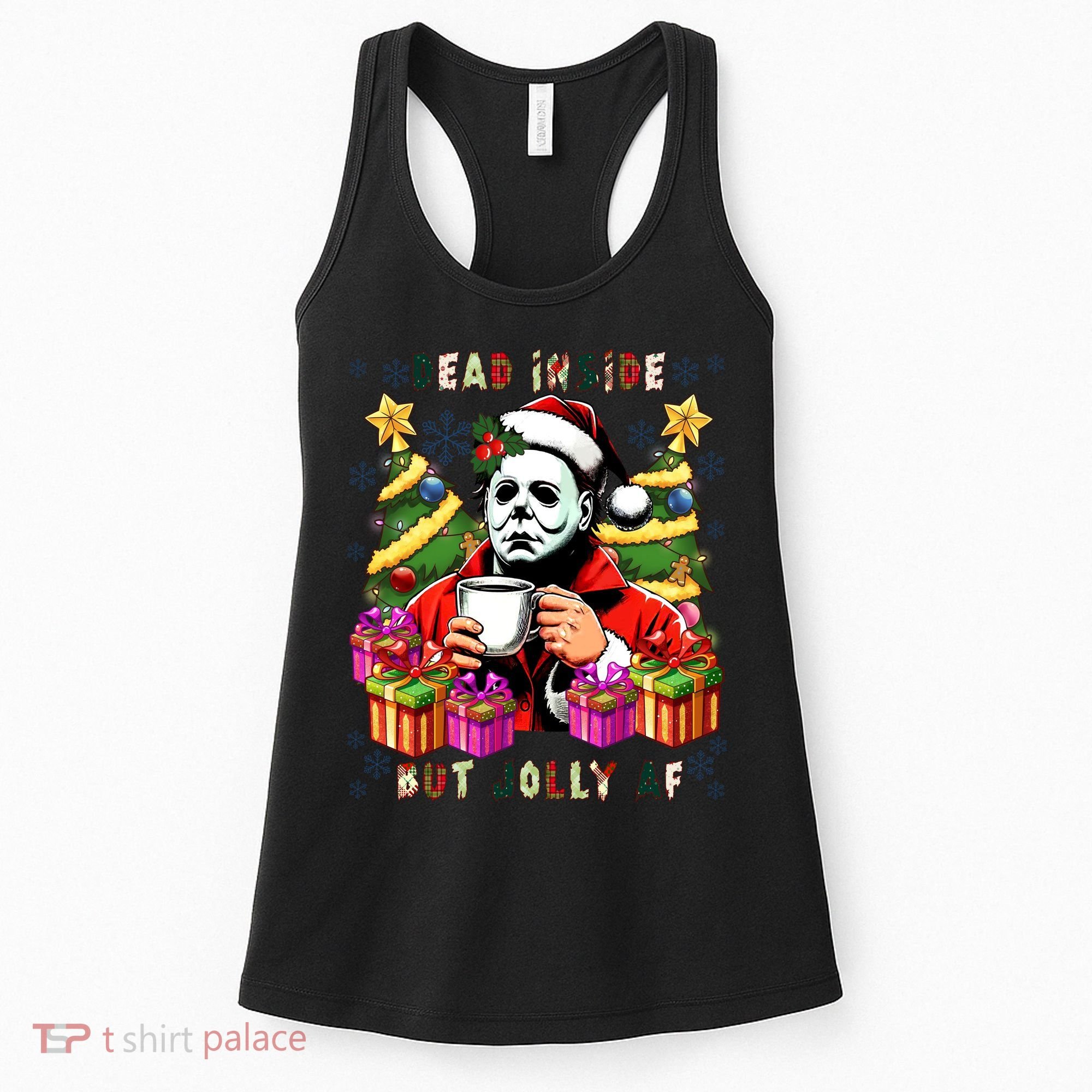 Myers Dead Inside But Jolly Af Myers Christmas Tree Women's Tank Top