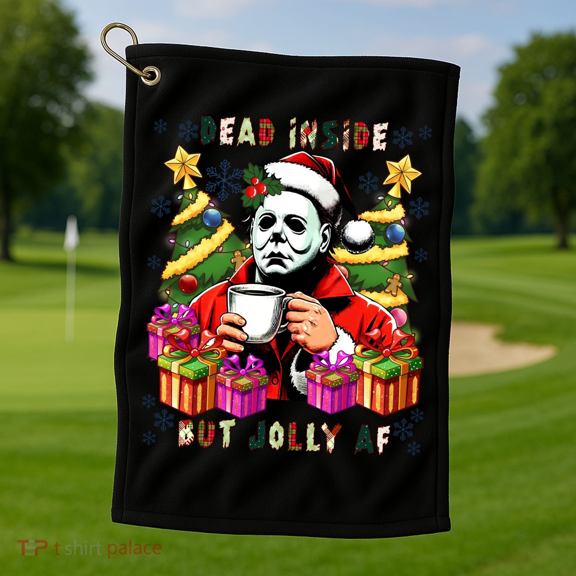 Myers Dead Inside But Jolly Af Myers Christmas Tree Golf Towel