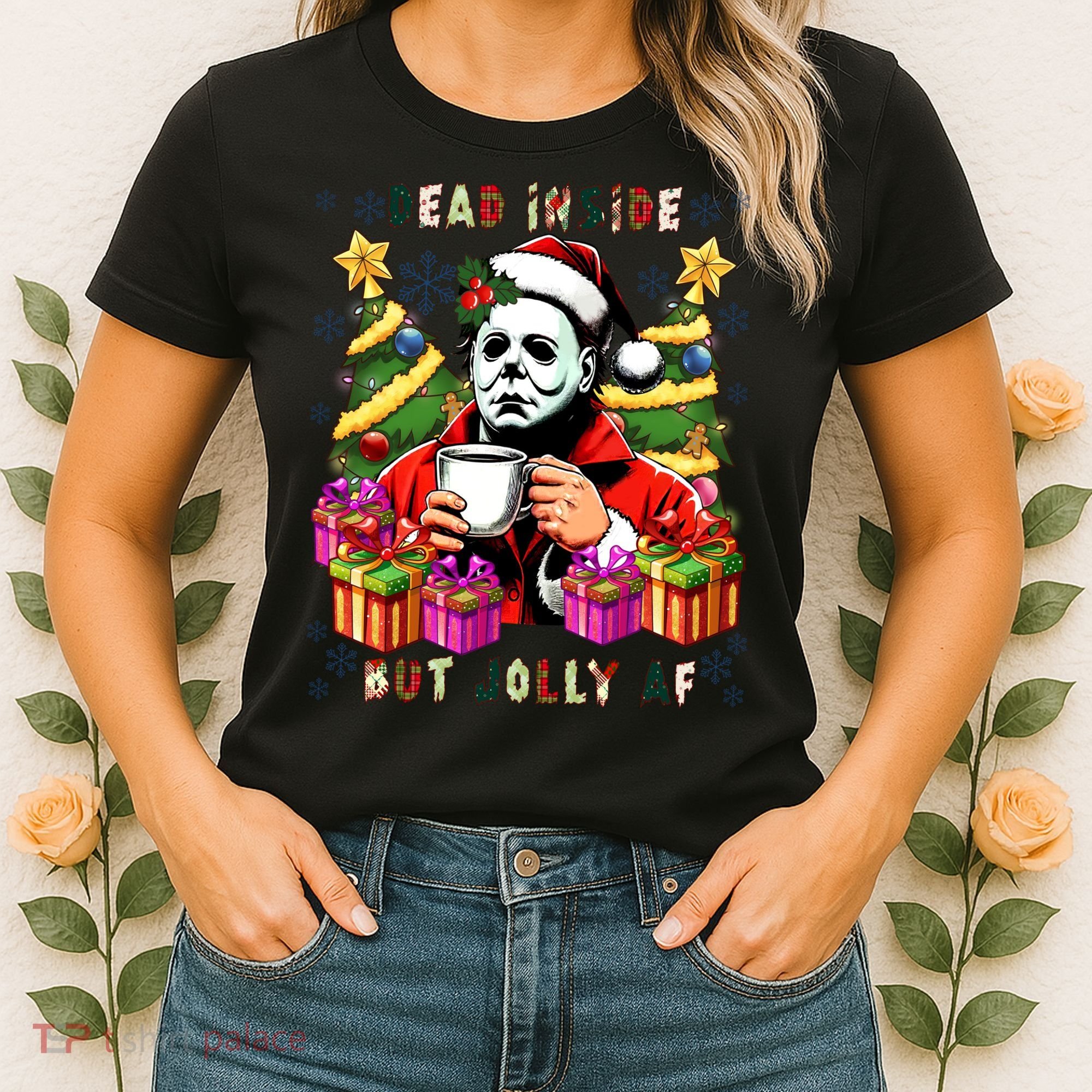 Myers Dead Inside But Jolly Af Myers Christmas Tree Women's T-Shirt