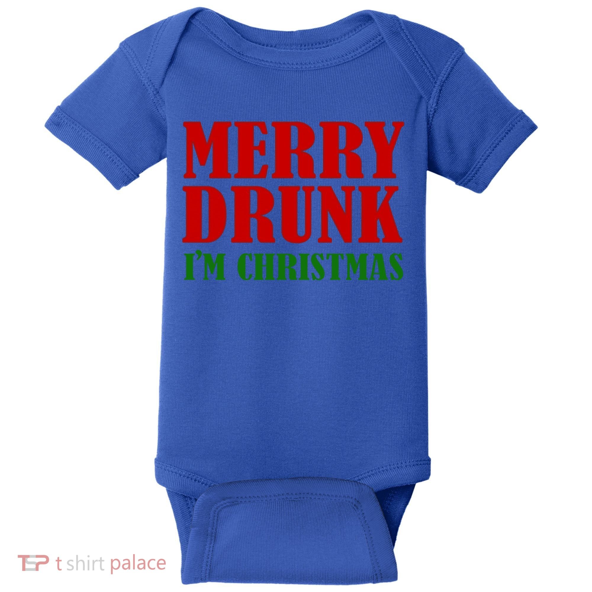 Merry Drunk IM Christmas Funny Ing Adult Jokes Gift Baby Bodysuit