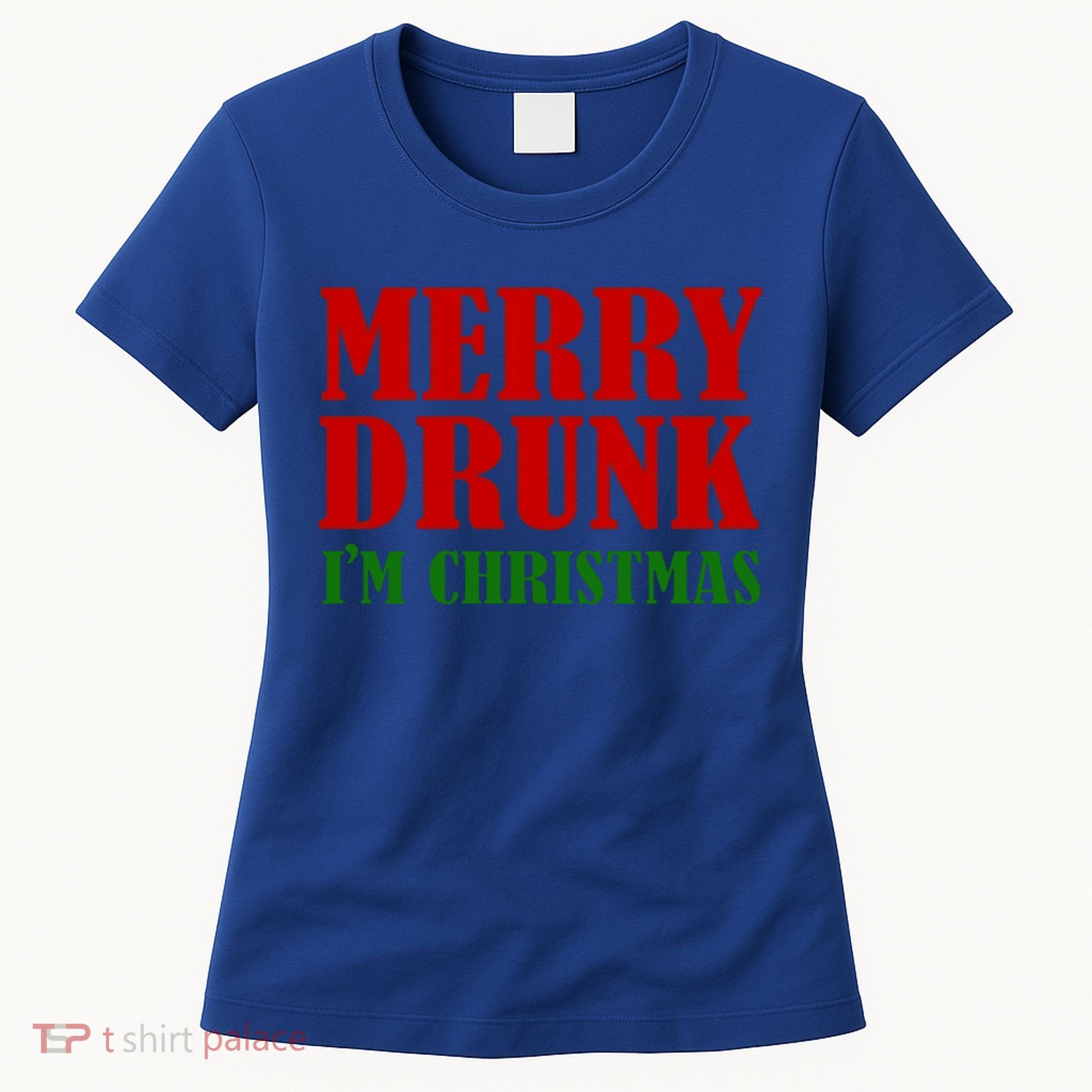 Merry Drunk IM Christmas Funny Ing Adult Jokes Gift Women's T-Shirt