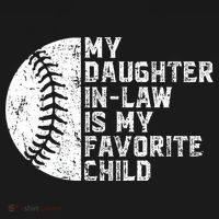My Daughter In Law Is My Favorite Child Mother Baseball Long Sleeve Shirt thumb 2