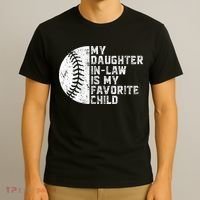 My Daughter In Law Is My Favorite Child Mother Baseball T-Shirt thumb 3