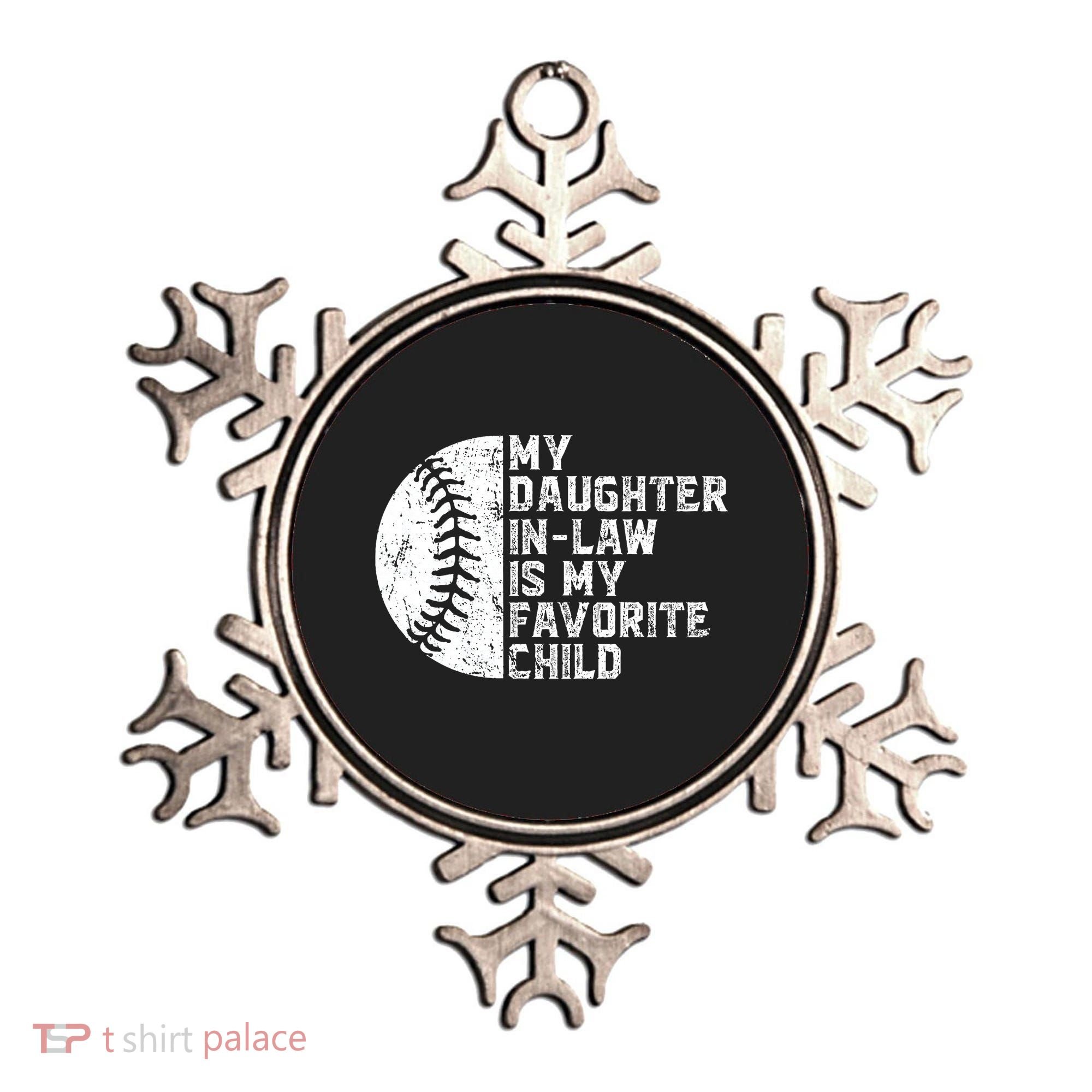My Daughter In Law Is My Favorite Child Mother Baseball Ornament
