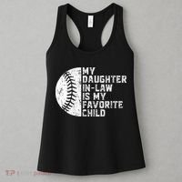 My Daughter In Law Is My Favorite Child Mother Baseball Women's Tank Top thumb 3