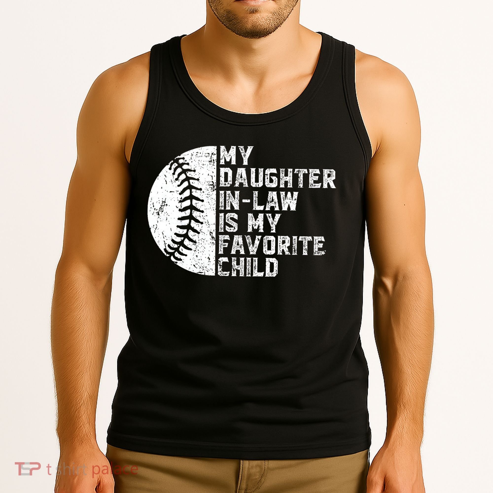 My Daughter In Law Is My Favorite Child Mother Baseball Tank Top