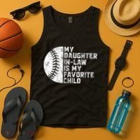 My Daughter In Law Is My Favorite Child Mother Baseball Tank Top thumb 4