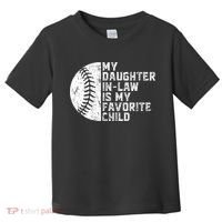 My Daughter In Law Is My Favorite Child Mother Baseball Toddler T-Shirt thumb 0