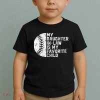 My Daughter In Law Is My Favorite Child Mother Baseball Toddler T-Shirt thumb 2