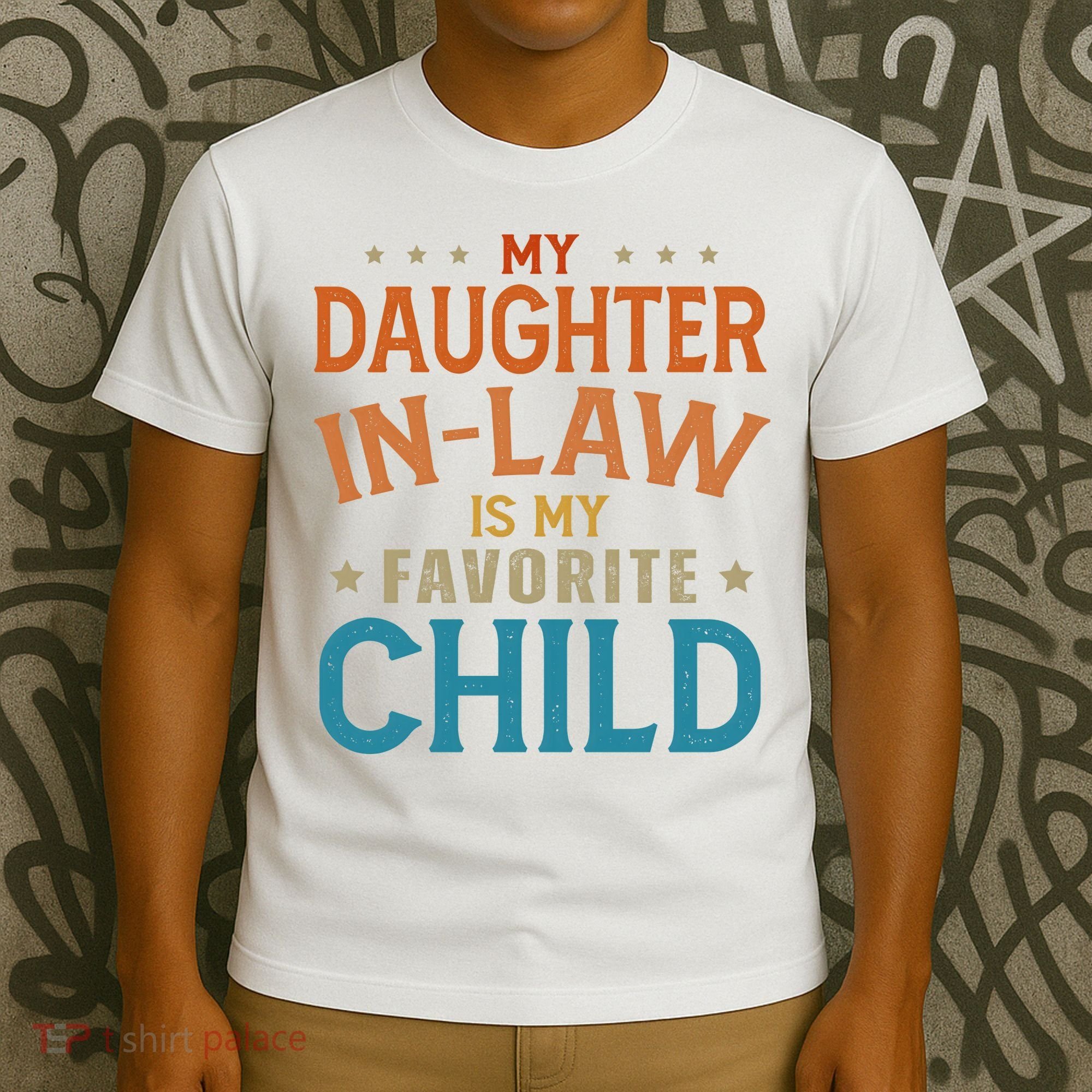 My Daughter In Law Is My Favorite Child Vintage T-Shirt