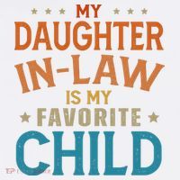 My Daughter In Law Is My Favorite Child Vintage T-Shirt thumb 7