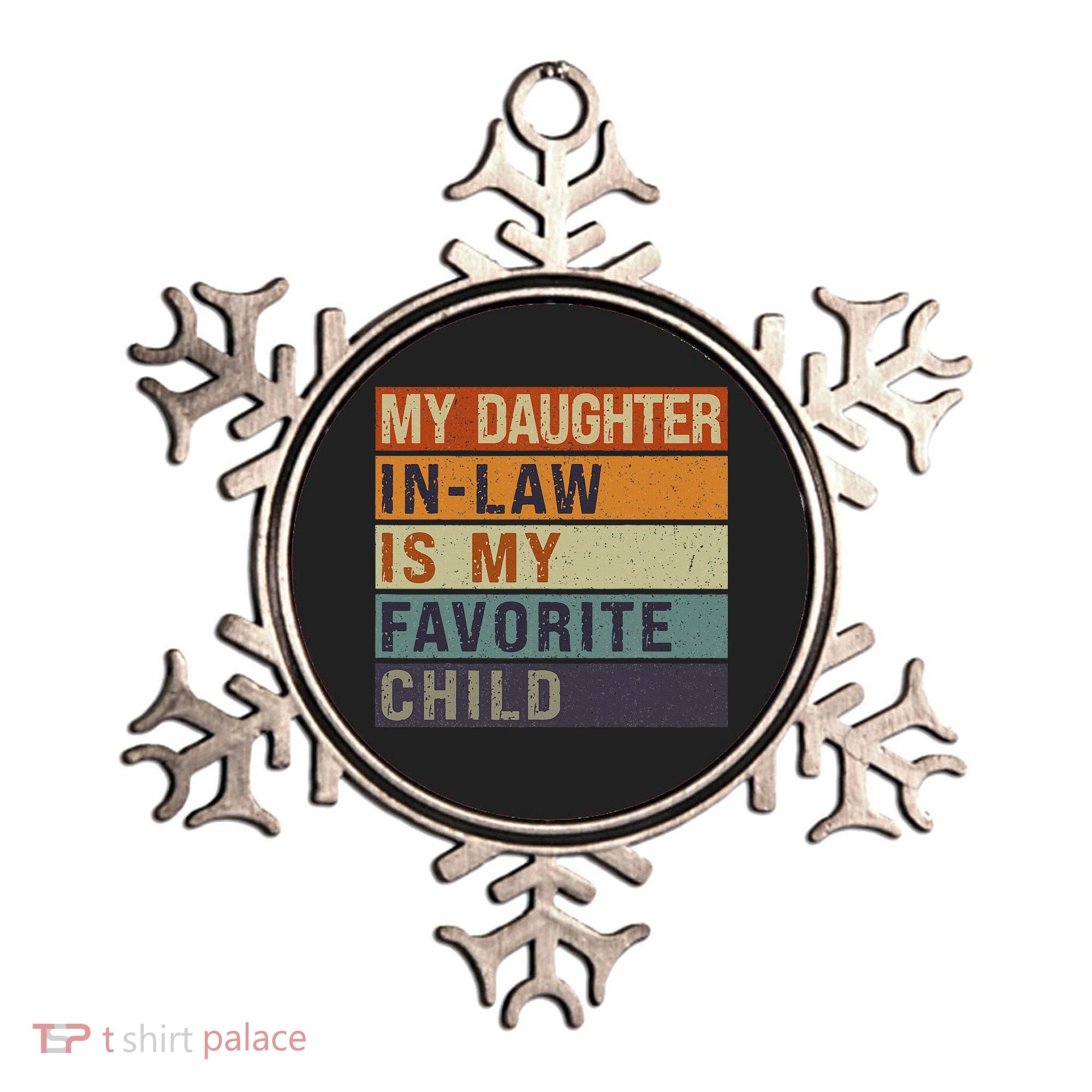 My Daughter In Law Is My Favorite Child FatherS Day Ornament
