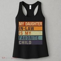 My Daughter In Law Is My Favorite Child FatherS Day Women's Tank Top thumb 3