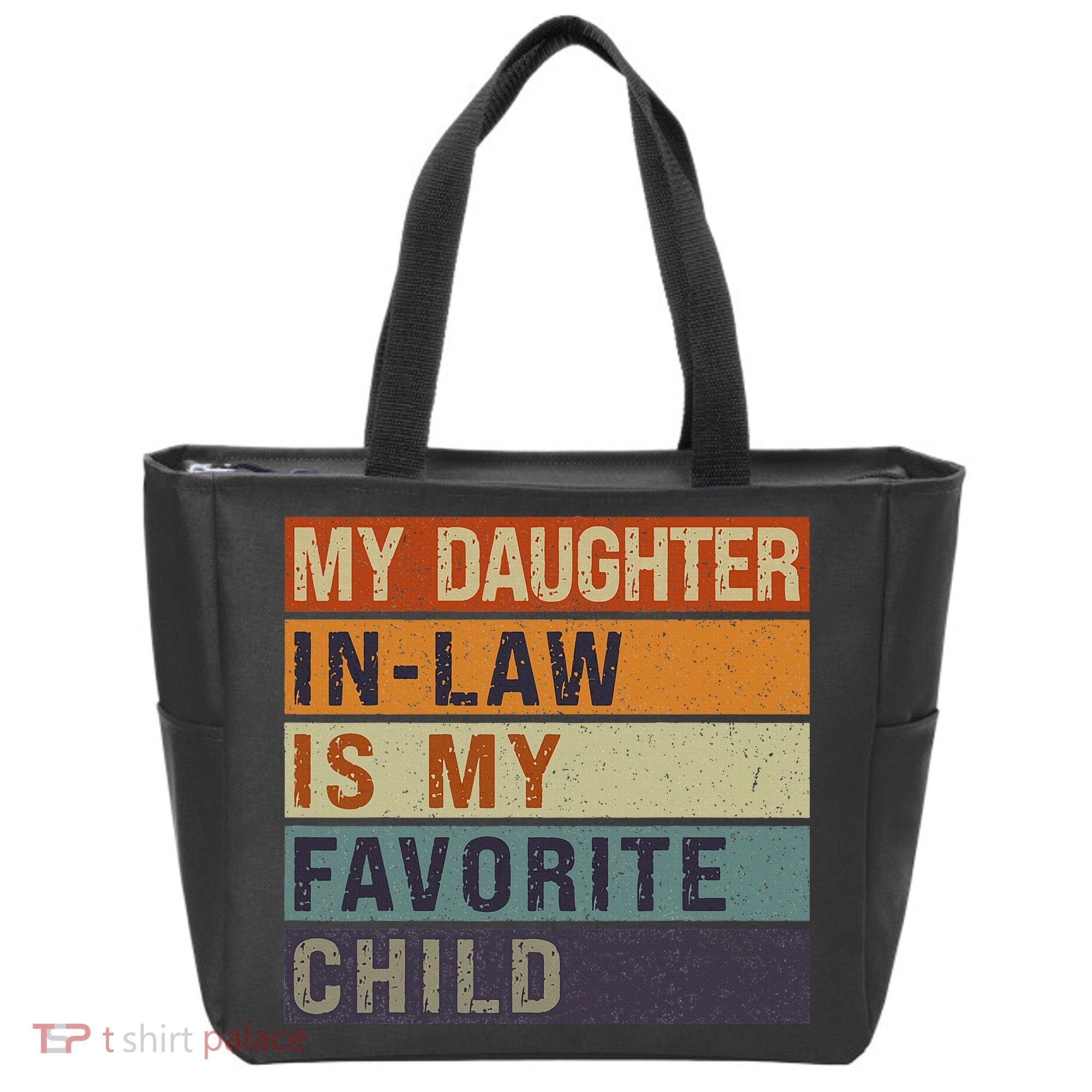 My Daughter In Law Is My Favorite Child FatherS Day Tote Bag