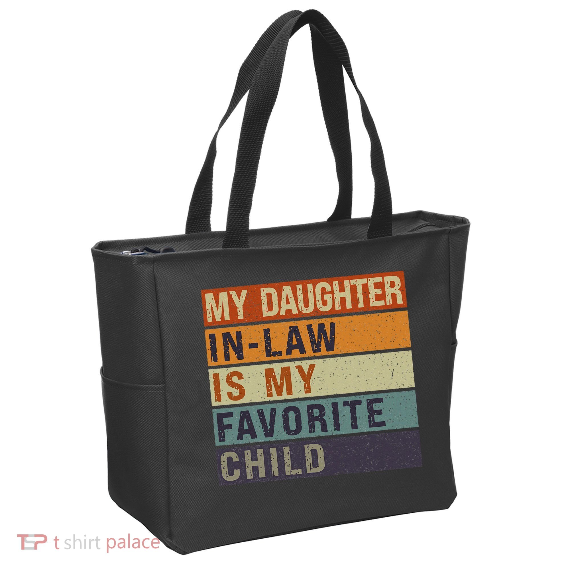 My Daughter In Law Is My Favorite Child FatherS Day Tote Bag