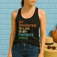 My Daughter In Law Is My Favorite Child Women's Tank Top thumb 2