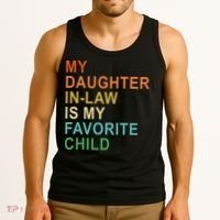 My Daughter In Law Is My Favorite Child Tank Top thumb 3