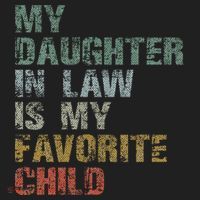 My Daughter In Law Is My Favorite Child Dad Father Day Hat thumb 2