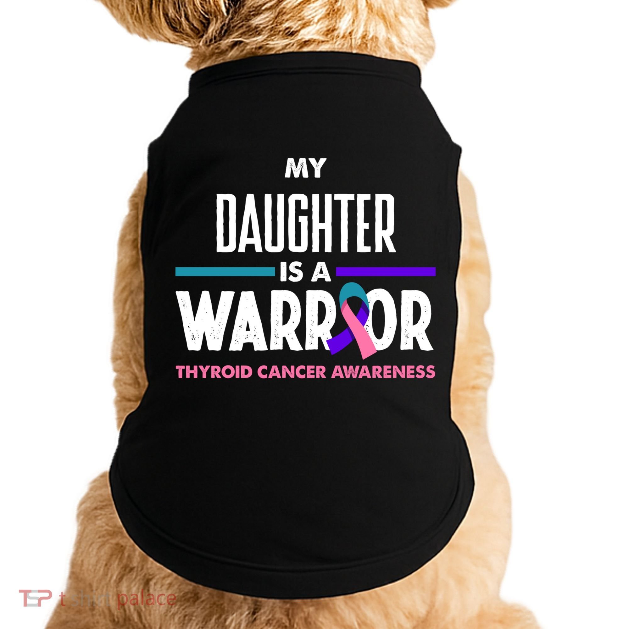 My Daughter Is A Warrior Thyroid Cancer Awareness Gift Doggie Tank