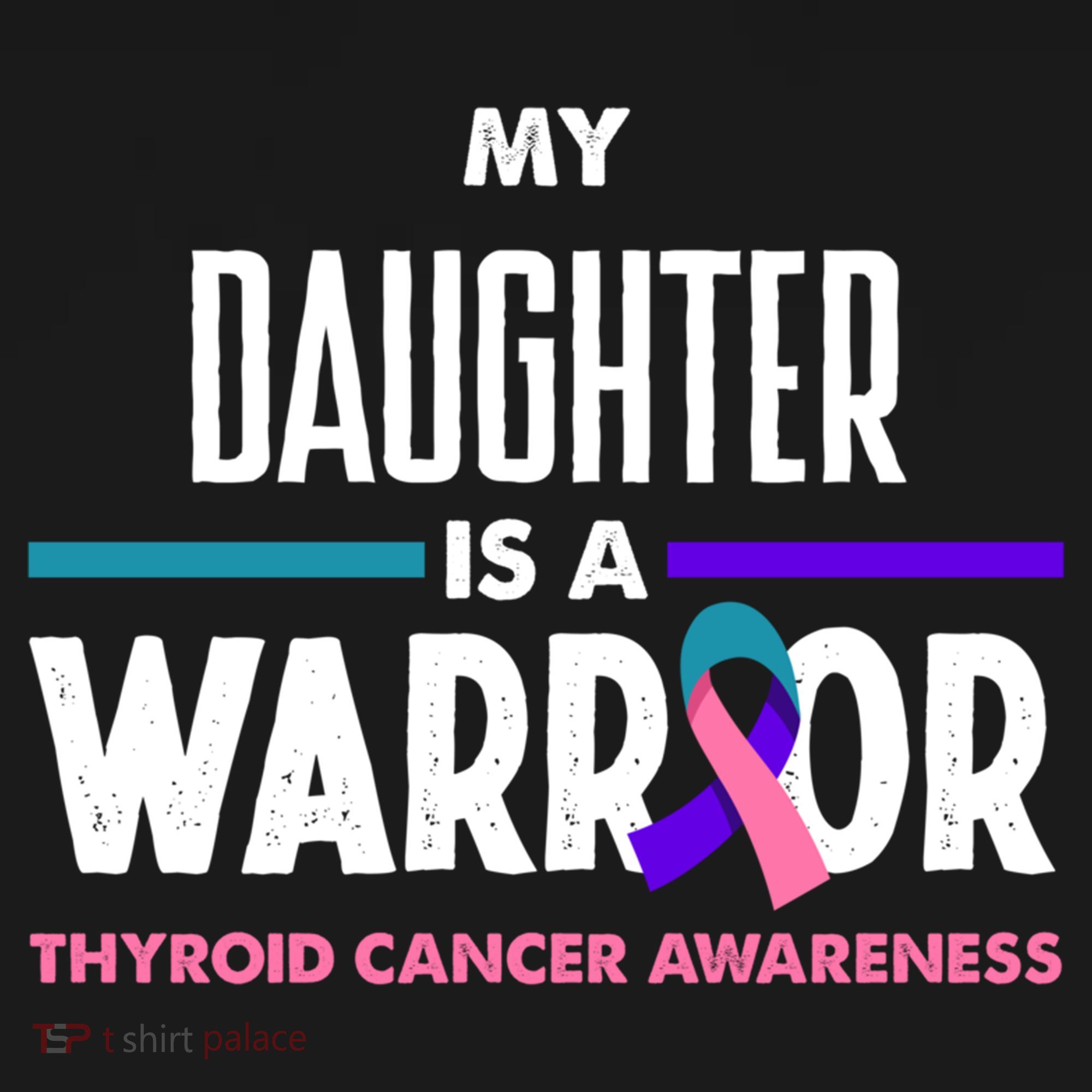 My Daughter Is A Warrior Thyroid Cancer Awareness Gift Bucket Hat