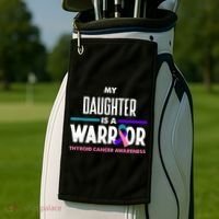 My Daughter Is A Warrior Thyroid Cancer Awareness Gift Golf Towel thumb 2