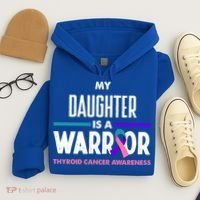 My Daughter Is A Warrior Thyroid Cancer Awareness Gift Hoodie thumb 4