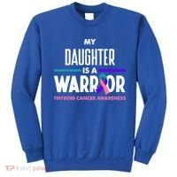 My Daughter Is A Warrior Thyroid Cancer Awareness Gift Sweatshirt thumb 0