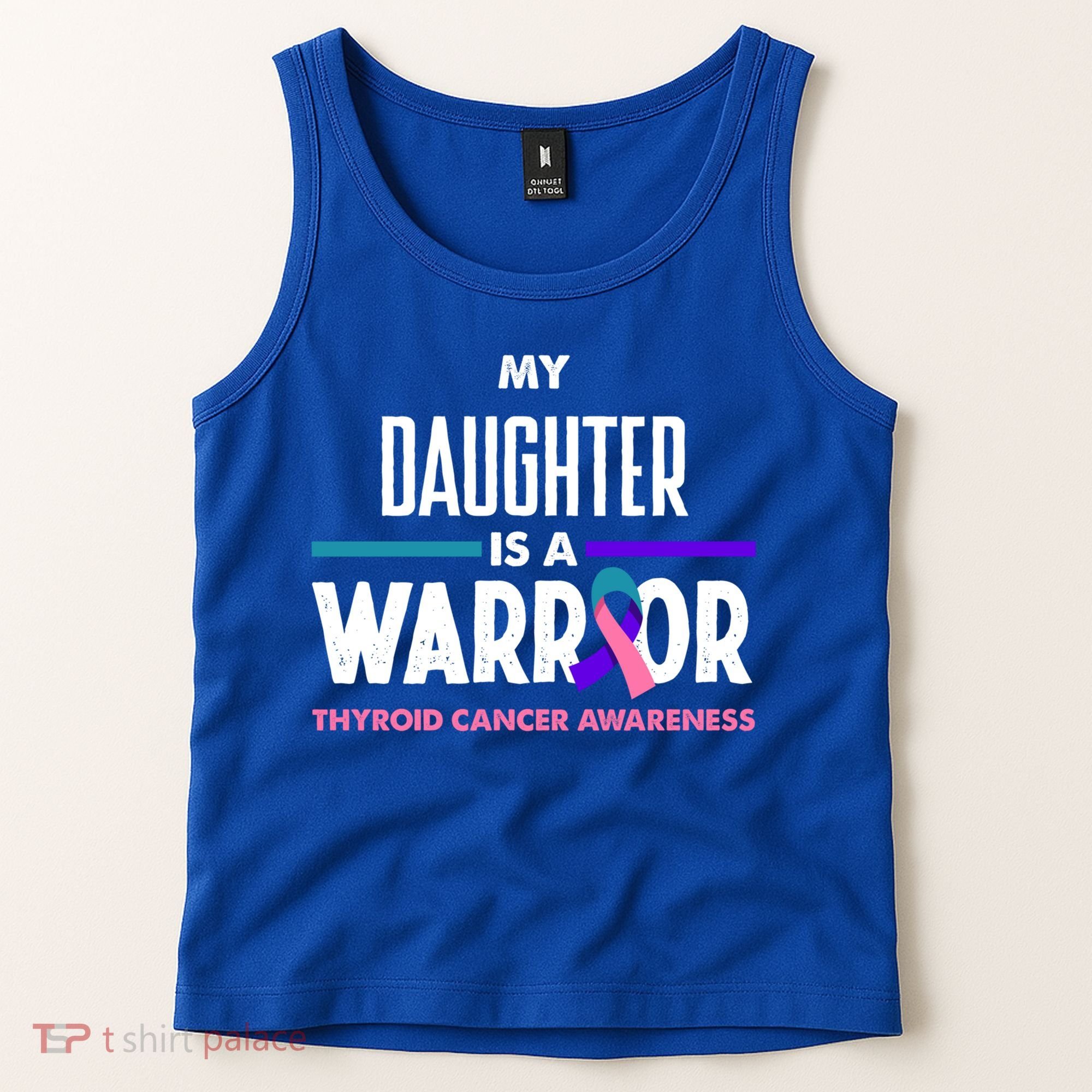 My Daughter Is A Warrior Thyroid Cancer Awareness Gift Tank Top